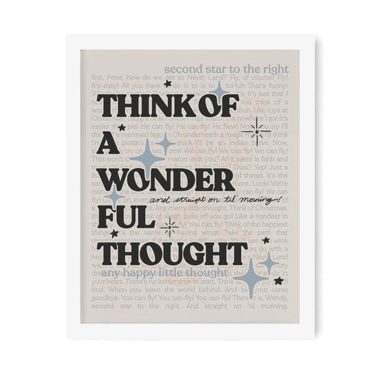 Think of a Wonderful Thought Art Print